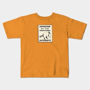 Approved By The Trash Panda Authority Kids T-Shirt